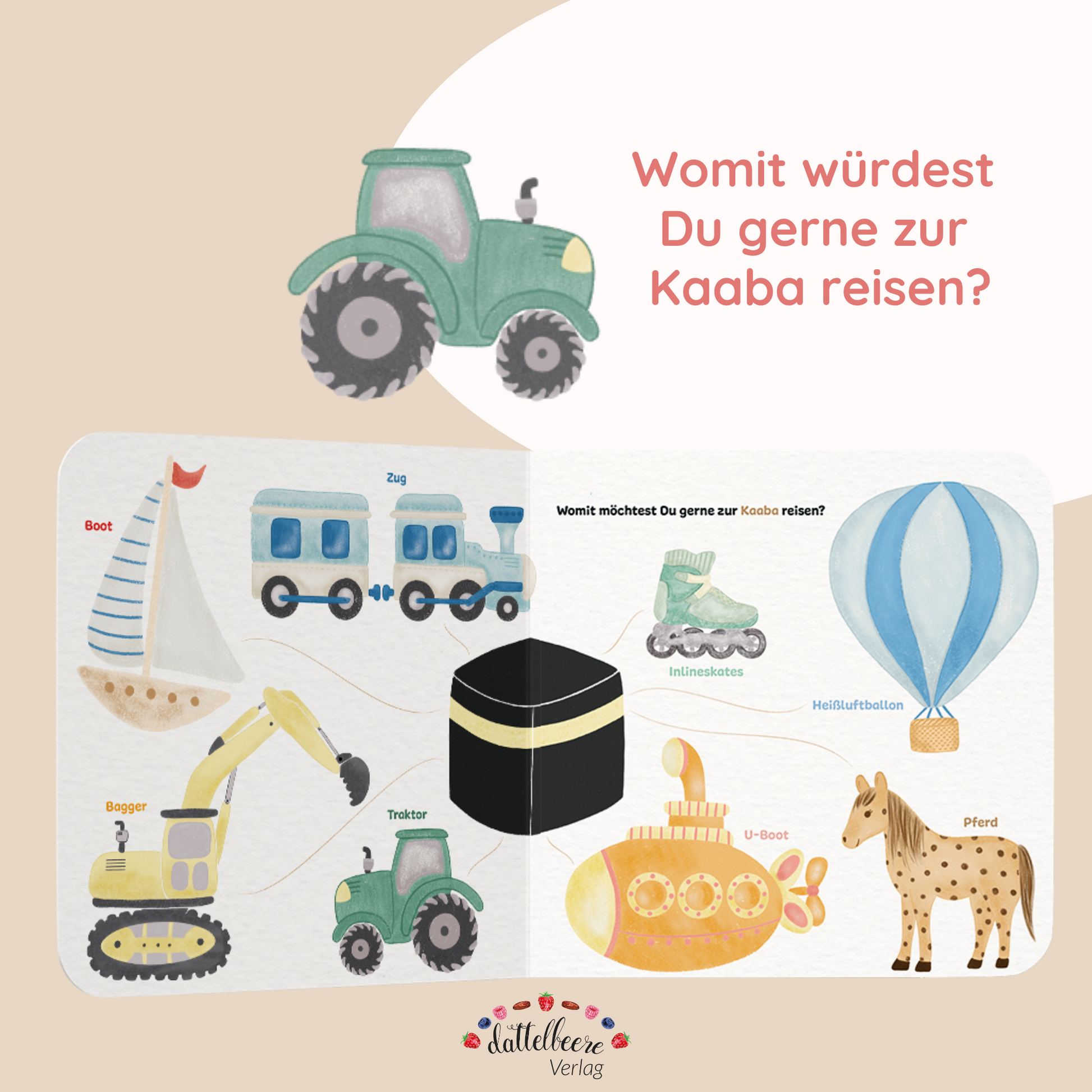 Kinderbuch-Doppelseite mit Kaaba und Verkehrsmitteln wie Zug, U-Boot, Pferd und Heißluftballon – Reise zur Kaaba kreativ erklärt.